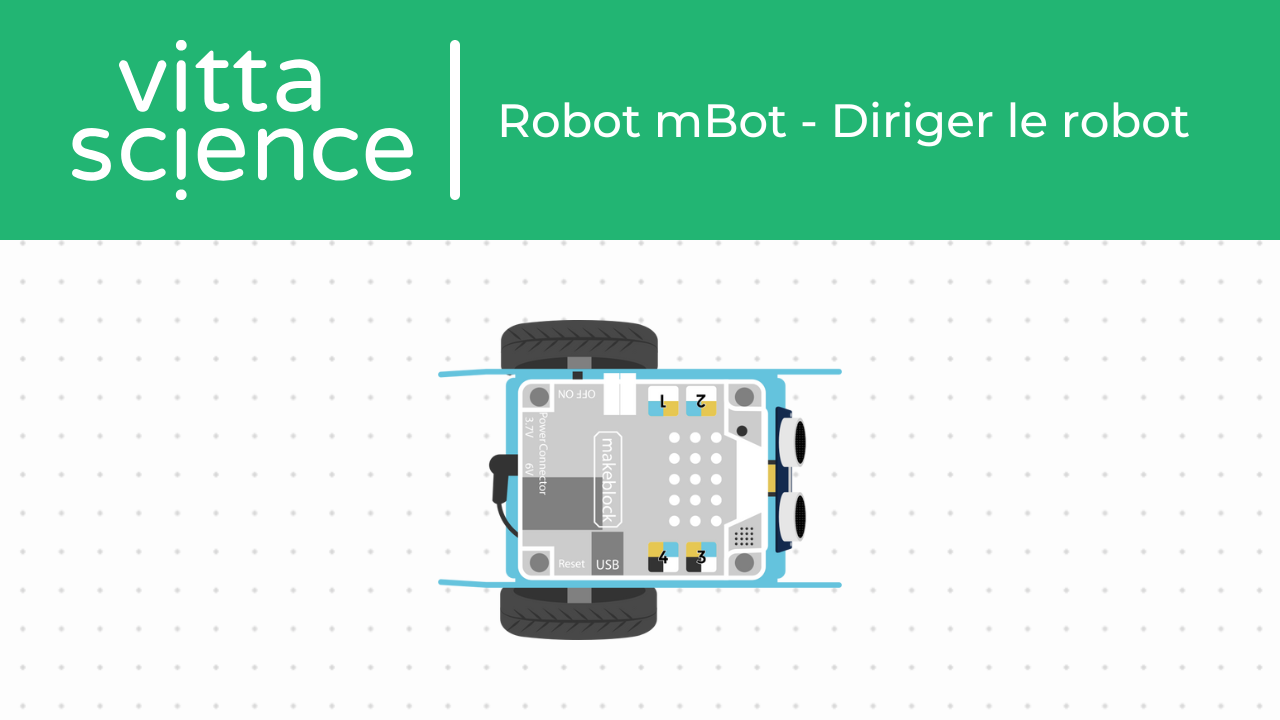 Robot mBot - Diriger le robot